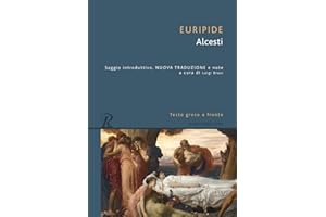 Alcesti. Testo greco a fronte