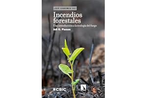 Incendios forestales: Una introducción a la ecología del fuego: 158 (¿QUÉ SABEMOS DE?)