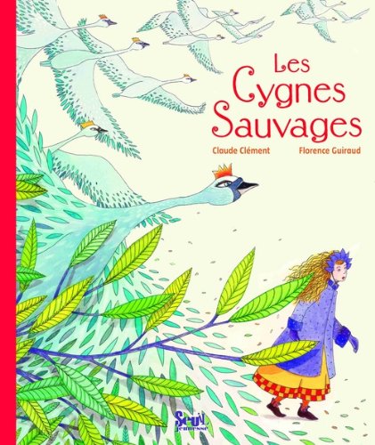couverture de : les Cygnes Sauvages
