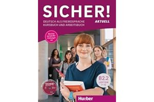 HUEBER VERLAG GMBH Sicher! aktuell B2.2: Deutsch als Fremdsprache / Kurs- und Arbeitsbuch mit MP3-CD zum Arbeitsbuch, Lektion 7-12