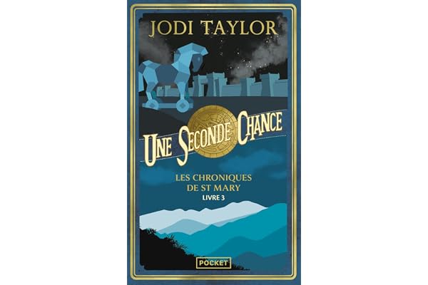 Les Chroniques de St Mary - Livre 3 : Une seconde chance: Les Chroniques de St Mary - Livre 3 : Une seconde chance