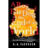 A Boy and his Dog at the End of the World