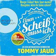Tommy Jaud – „Einen Scheiß muss ich“