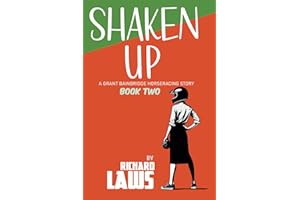 Shaken Up: Book Two in the Grant Bainbridge Racing Thriller Series