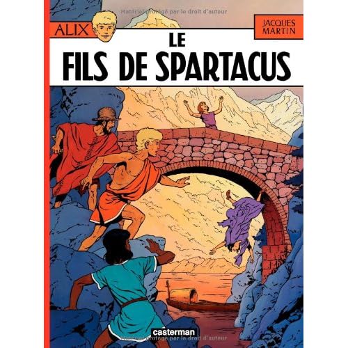 Alix, tome 12 : Le Fils de Spartacus Alix, tome 12 : Le Fils de Spartacus