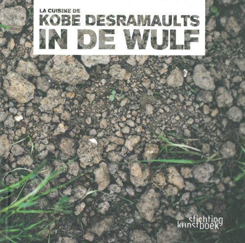 Download Kobe Desramaults : In de Wulf Download Kobe Desramaults : In de Wulf