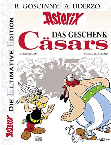 Die ultimative Asterix Edition 21: Das Geschenk Cäsars (Asterix Die Ultimative Edition, Band 21)