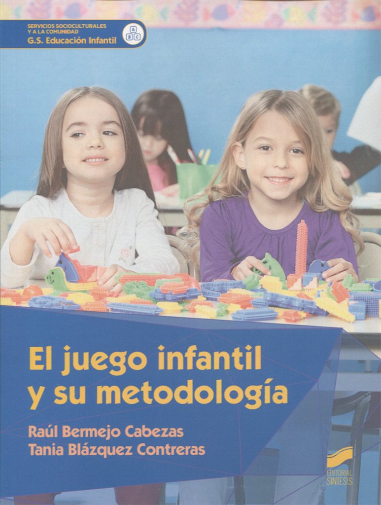 El juego infantil y su metodología : 31