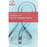 Introduction to Metric and Topological Spaces