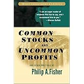Common Stocks and Uncommon Profits and Other Writings: 40 (Wiley Investment Classics)