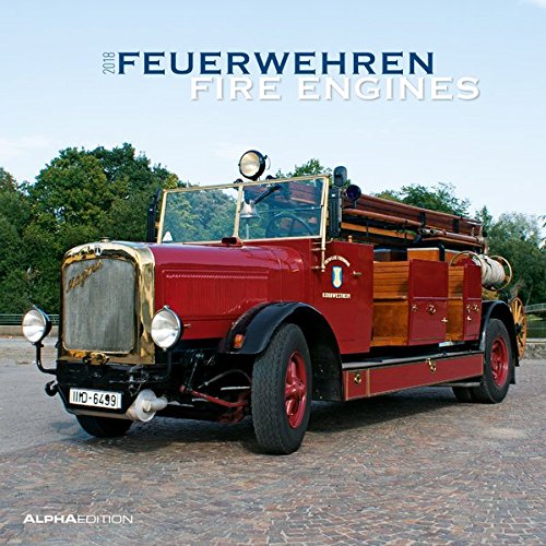 Preisvergleich Produktbild Feuerwehren 2018 - Broschürenkalender (30 x 60 geöffnet) - Autokalender - Fahrzeuge - Wandplaner