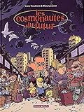 Les Cosmonautes du futur, tome 1 by Manu Larcenet, Lewis Trondheim