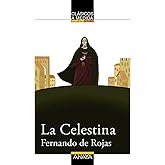 La Celestina (CL&Aacute;SICOS - Cl&aacute;sicos a Medida)