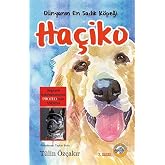 D&uuml;nyanın En Sadık K&ouml;peği Ha&ccedil;iko