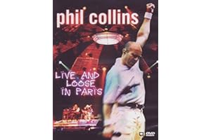 Phil Collins : Live And Loose In Paris