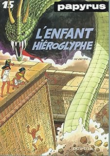 jaquette livre Papyrus, Tome 15 : L'enfant hiéroglyphe