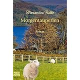 Morgentauperlen: Roman (Bastei Lübbe Stars)