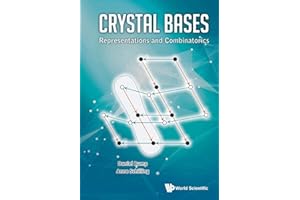Crystal Bases: Representations And Combinatorics