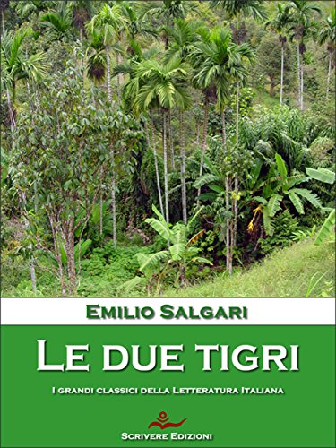Le due Tigri (I pirati della Malesia Vol. 5)