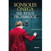 Mil besos prohibidos (Autores Espa&ntilde;oles e Iberoamericanos)