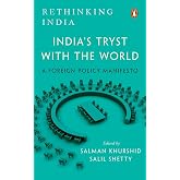 India's Tryst with the World: Rethinking India Series