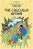 The Calculus Affair (Adventures of Tintin S, Band 17) by