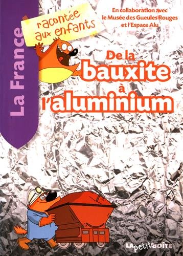 couverture de : De la bauxite &agrave; l'aluminium