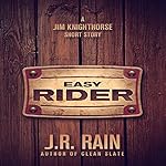 Easy Rider: A Jim Knighthorse Short Story