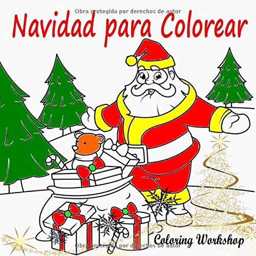 Navidad para Colorear: Libro para Colorear Navidad - Libros para Colorear Niños - Navidad Regalos Niños - Navidad Libros Infantiles - Libro para ... Infantil