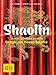 Shaolin - In acht Schritten zu mehr Energie und innerer Balance (GU Mind & Soul Textratgeber) by 