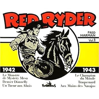 Red Ryder - 1 : 1942-1943 Red Ryder - 1 : 1942-1943