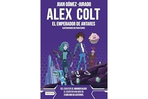 Alex Colt. El emperador de Antares: Alex Colt 5. Ilustraciones de Fran Ferriz