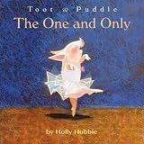 Toot & Puddle: The One and Only Toot & Puddle: The One and Only