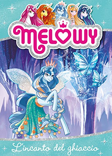 Download Melowy 4. L'incanto del ghiaccio Download Melowy 4. L'incanto del ghiaccio