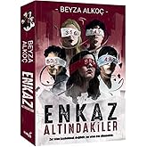 Enkaz Altındakiler