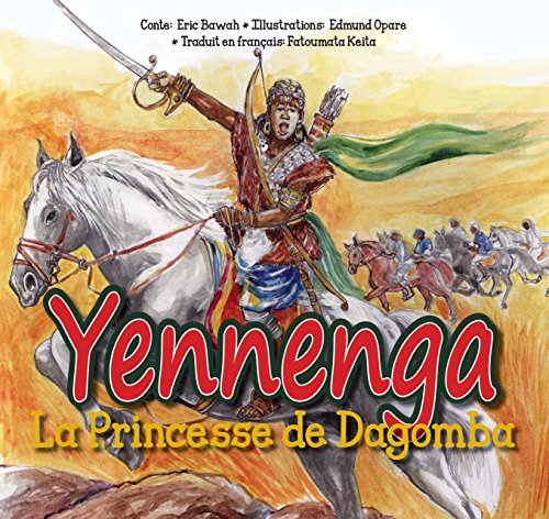 Yennenga La Princesse de Dagomba