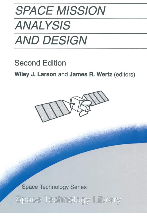 Space Mission Engineering: The New Smad: Amazon.co.uk