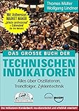 Image de Das grosse Buch der Technischen Indikatoren. Alles über Oszillatoren, Trendfolger, Zyklentechnik