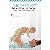 Mi è nato un papà