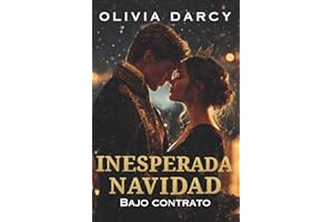 Inesperada Navidad (bajo contrato): Comedia Romántica Spicy en un Palacio (Navidades bajo contrato: Serie romántica spicy Manhattan)