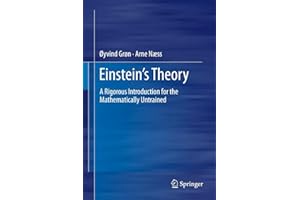 Einstein's Theory: A Rigorous Introduction for the Mathematically Untrained
