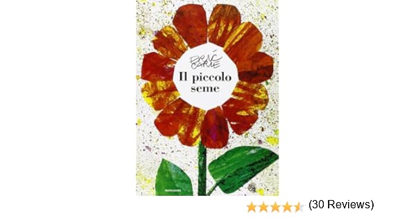 Amazonit Il Piccolo Seme Ediz Illustrata Eric Carle T