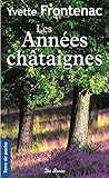 Les années châtaignes