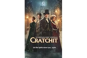 Cratchit: "A Christmas Carol" Continues