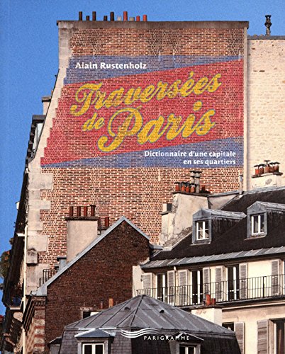 couverture de : Travers&eacute;es de Paris