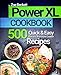 Produktbild Power XL Cookbook: Top 500 Quick and Easy Electric Pressure Cooker Recipes (The Air Fryer Series)