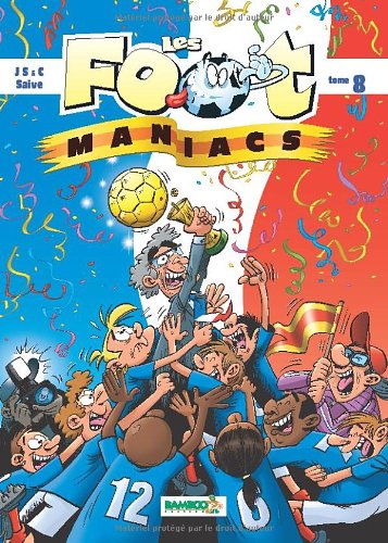 couverture de : Les foot maniacs