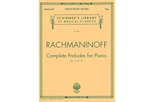 Sergei rachmaninov: complete preludes for piano piano: Schirmer Library of Classics Volume 2001 Nfmc 2024-2028 Selection