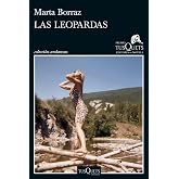 Las leopardas: XXII Premio Tusquets de Novela 2026 (Andanzas)