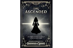 The Ascended (The Aesymarean Duet, Band 1)